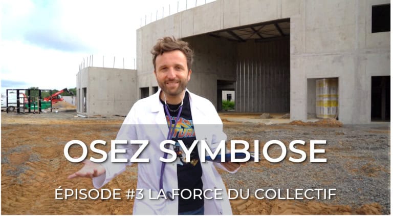 Osez Symbiose Episode 3 La force du collectif